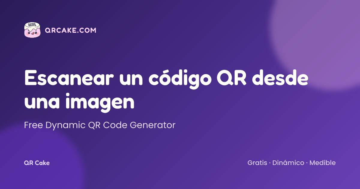 Escanear código QR desde una imagen: lector gratis | QR Cake